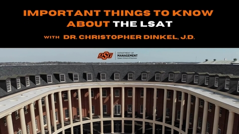 Thumbnail for entry Important things to know about the LSAT - with Dr. Christopher Dinkel, J.D.
