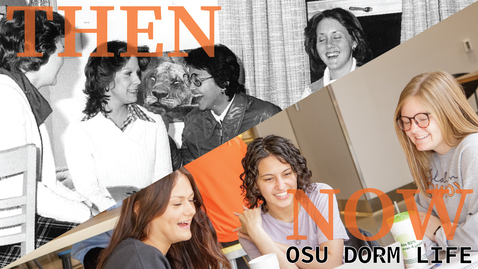 Thumbnail for entry Then To Now: OSU Dorm Life