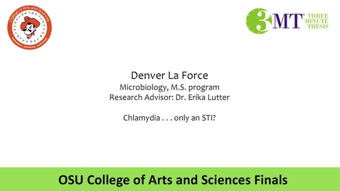 Thumbnail for entry Arts and Science Three Minute Thesis: Denver La Force