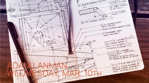 Thumbnail for entry Adam Lanman: School of Architecture Lecture Series