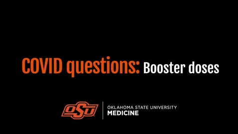 Thumbnail for entry COVID Questions: Booster Doses