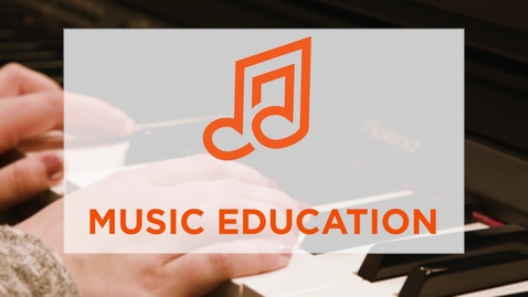 Thumbnail for CAS Major Profile: Music Education