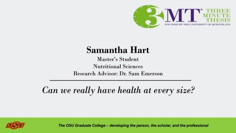 Thumbnail for Fall 2021 3MT Finalist: Samantha Hart