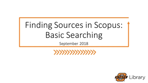 Thumbnail for Finding Sources in Scopus: Basic Searching