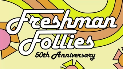 Watch the 50th Anniversary of Freshman Follies!

Originally broadcast October 16, 2021