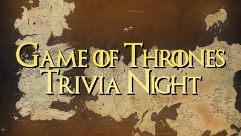Thumbnail for entry SUAB 2019: Game of Thrones Trivia Night