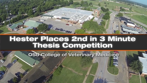 Thumbnail for Hester Places 2nd in Vet Med 3 Minute Thesis Competition
