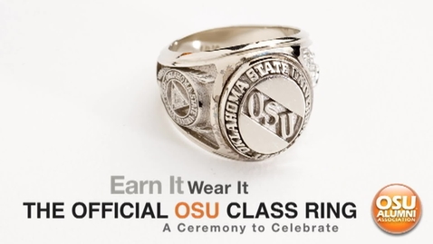 Thumbnail for entry The Official OSU Class Ring - A Ceremony To Celebrate