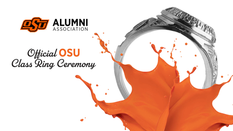 Thumbnail for Spring 2021 Official OSU Class Ring Ceremony