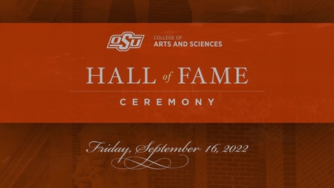 Thumbnail for entry OSU College of Arts and Sciences - Hall of Fame 2022