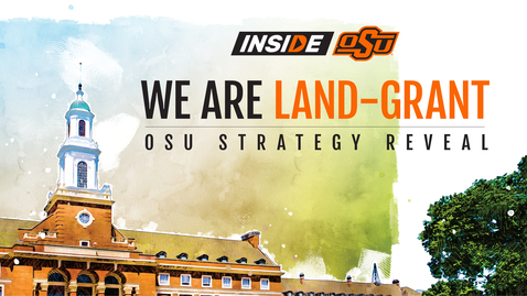 Thumbnail for 11am Wed:  Making Oklahoma State University the Nation's Preeminent Land-Grant University