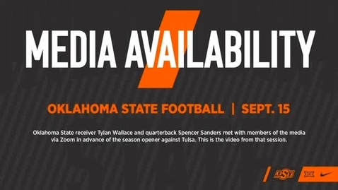 Thumbnail for 9/16/20 Cowboy Football: OSU Cowboy Players Tylan Wallace and Spencer Sanders Address the Media