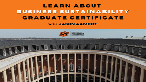 Thumbnail for Jason Aamodt, J.D. - Business Sustainability Graduate Certificate at Oklahoma State University