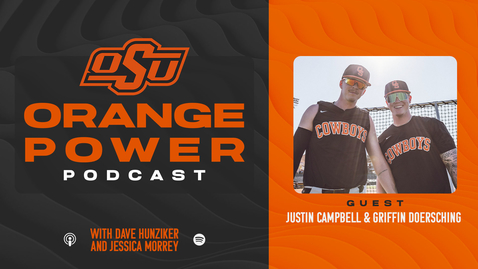 Thumbnail for entry Orange Power Podcast: Episode 33 - Justin Campbell &amp; Griffin Doersching, Josh Holliday &amp; Kenny Gajewski