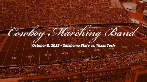 Thumbnail for Cowboy Marching Band Performs at OSU/Texas Tech