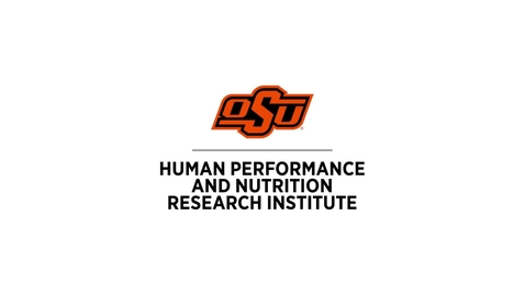 Thumbnail for Oklahoma State University Human Performance and Nutrition Research Institute