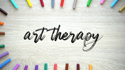 Thumbnail for entry Art Therapy - Talk About it Tuesday