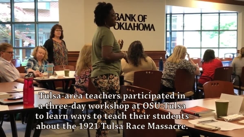 Thumbnail for Strategies for Teaching the 1921 Tulsa Race Massacre Workshop at OSU-Tulsa