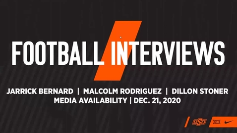 Thumbnail for 12/22/20 Cowboy Football CHEEZ-IT BOWL:  Malcolm Rodriguez, Jarrick Bernard and Dillon Stoner Speak to the Media