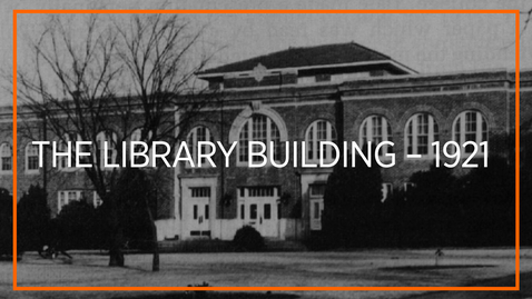Thumbnail for entry The Library Building 1921