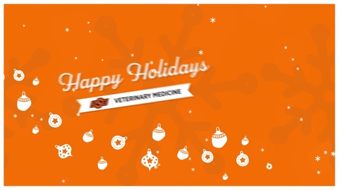 Thumbnail for Happy Holidays from OSU Vet Med