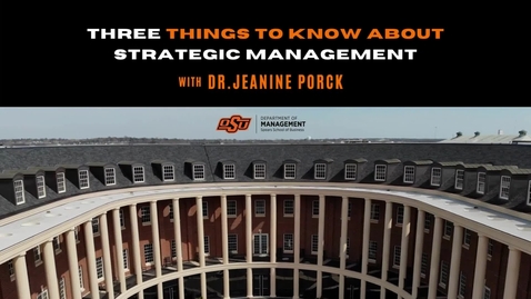 Thumbnail for entry Strategic Management - Dr. Jeanine Porck, Oklahoma State University