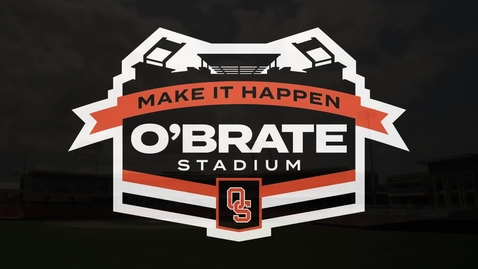 Thumbnail for entry O'Brate Stadium:  Make it Happen