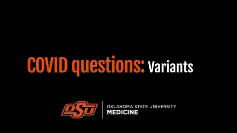 Thumbnail for COVID Questions: Variants