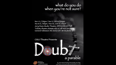 Thumbnail for entry OSU Theatre Presents &quot;Doubt:  A Parable&quot;