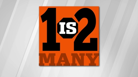Thumbnail for 1 is 2 Many: Campus Support Resources