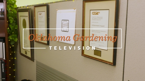 Thumbnail for entry Oklahoma Gardening Receives YouTube Award