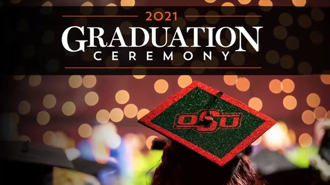 Thumbnail for entry OSU Tulsa Spring 2021 Graduation Ceremony