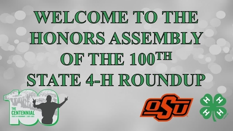 Thumbnail for entry  Honors Night Assembly of the 2021 Oklahoma State 4-H Roundup