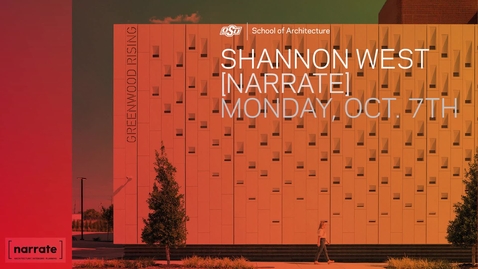 Thumbnail for Shannon West: School of Architecture Lecture Series