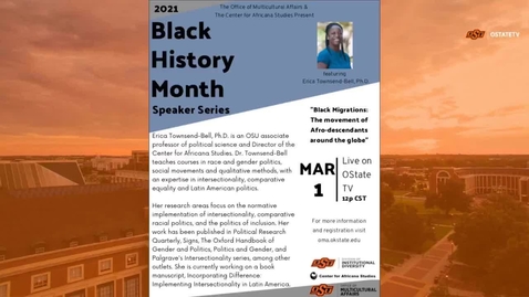 Thumbnail for entry Black History Month Speakers Series--Black Migrations:  The Movement of Afro-Descendants Around the Globe