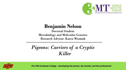 Thumbnail for Benjamin Nelson: 3MT Graduate College