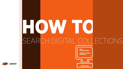 Thumbnail for How To Search Digital Collections