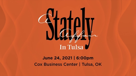 Thumbnail for entry A Stately Affair in Tulsa