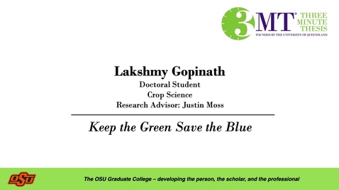 Thumbnail for entry Lakshmy Gopinath: 3MT Graduate College