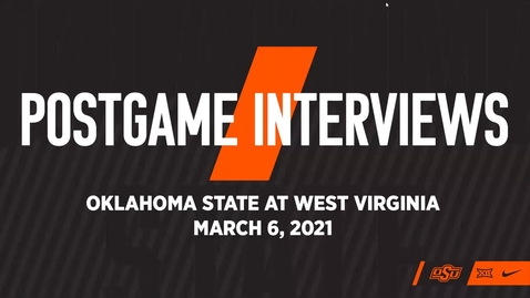 Thumbnail for entry 3/8/21 Cowboy Basketball: Postgame Interviews vs West Virginia