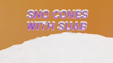 Thumbnail for entry SUAB 2021: Sno Cones with SUAB