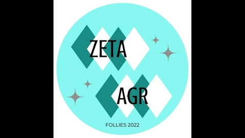 Thumbnail for entry ZETA / AGR: Follies 2022