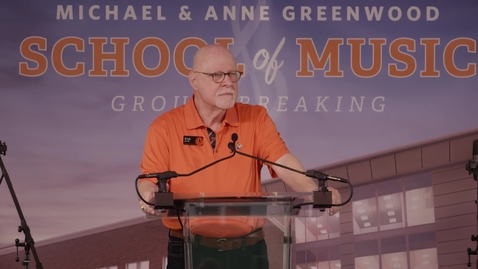 Thumbnail for Michael and Anne Greenwood School of Music Groundbreaking