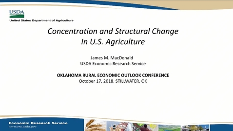 Thumbnail for entry Concentration and Structural Change in U.S. Agriculture