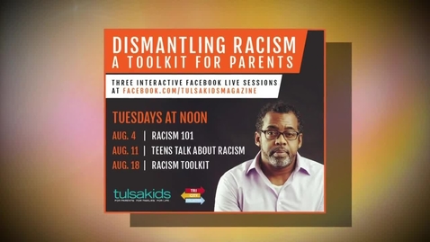 Thumbnail for entry IN THE NEWS: Dismantling Racism - Toolkit for Parents
