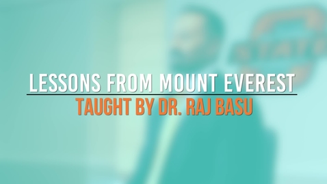 Thumbnail for Lessons from Mount Everest - Dr. Raj Basu