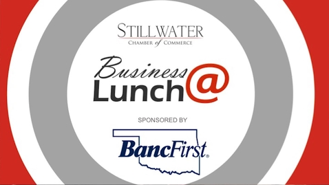 Thumbnail for April 2018 Stillwater Chamber of Commerce Business@Lunch: Cindy Morrison