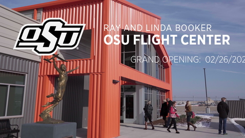 Thumbnail for entry Ray and Linda Booker OSU Flight Center Dedication