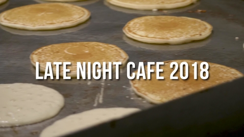 Thumbnail for entry Late Night Café - Spring 2018