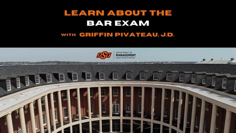 Thumbnail for The Bar Exam - Griffin Pivateau, J.D., Oklahoma State University